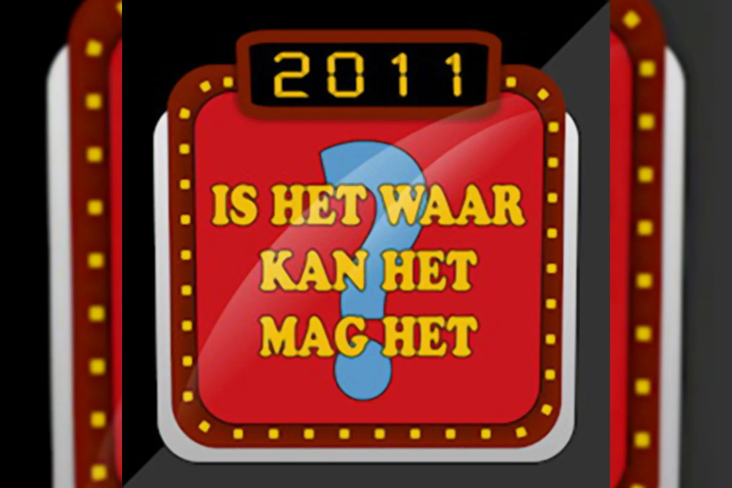 Is het waar, kan het, mag het?