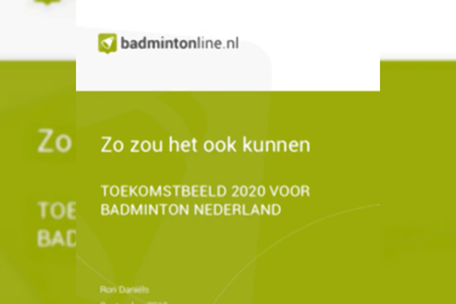 EXCLUSIEF: Toekomstbeeld 2020 voor Badminton Nederland