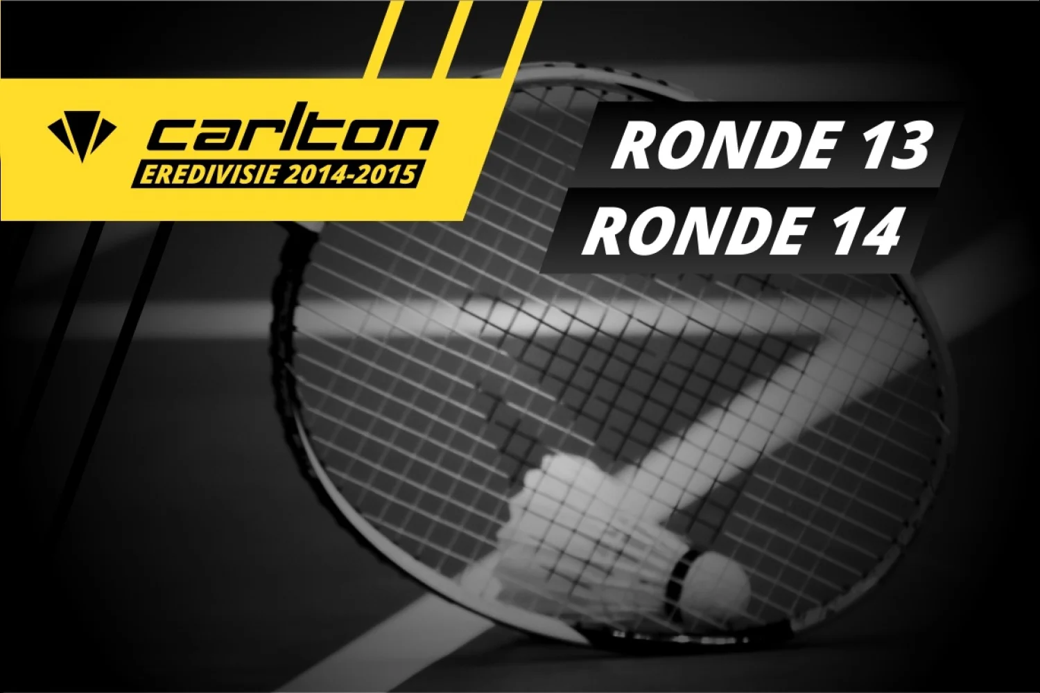 Carlton Eredivisie 2014-2015 - speelronden 13 en 14