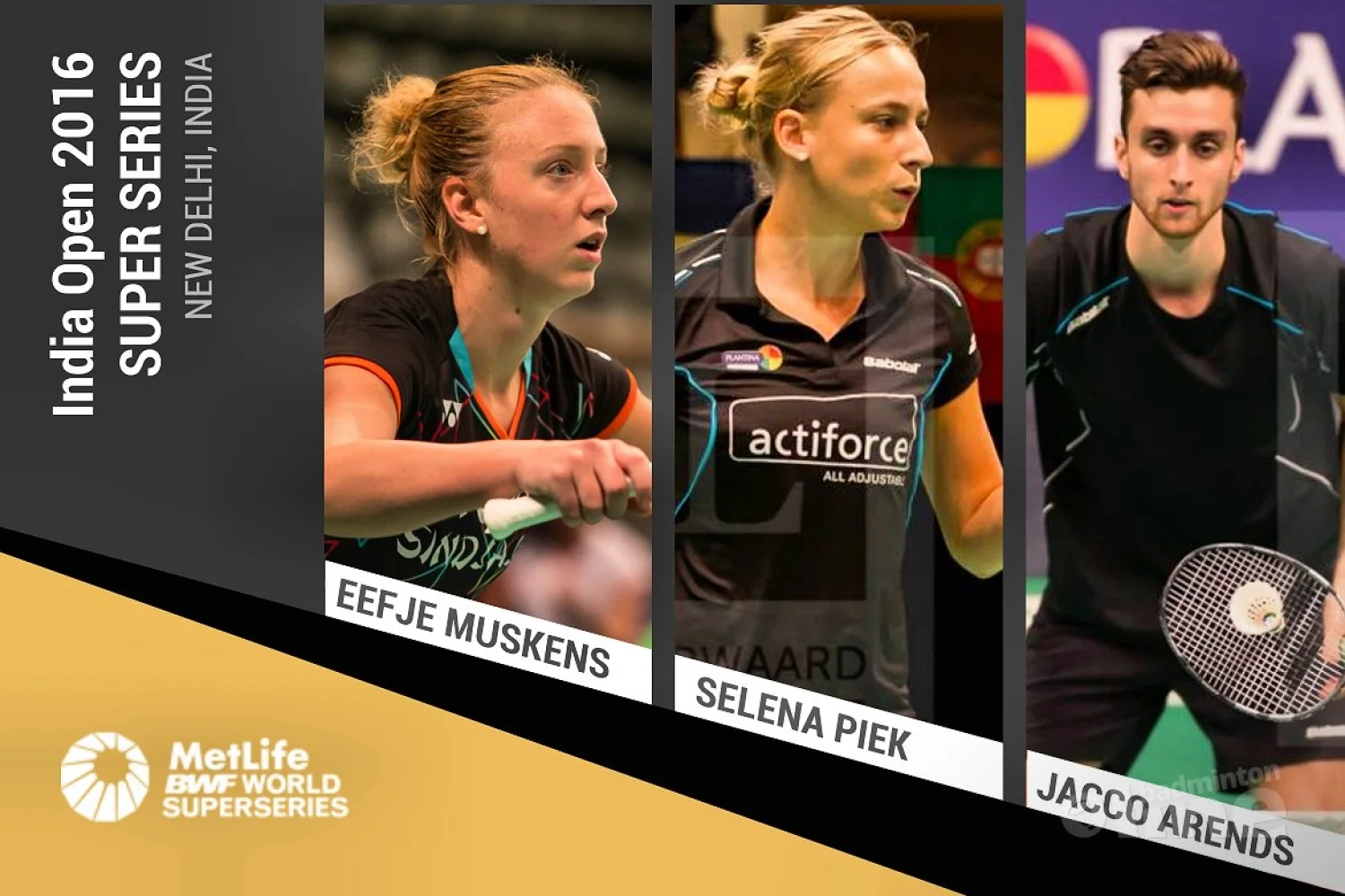 Jacco Arends, Eefje Muskens en dubbelpartner Selena Piek in actie bij India Open