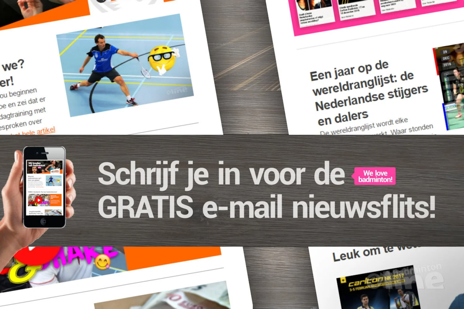 Schrijf je in voor de gratis badmintonline.nl e-mail nieuwsflits!