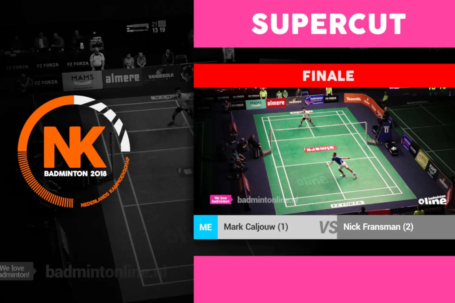 SUPERCUT of the Mark Caljouw vs Nick Fransman men's singles final