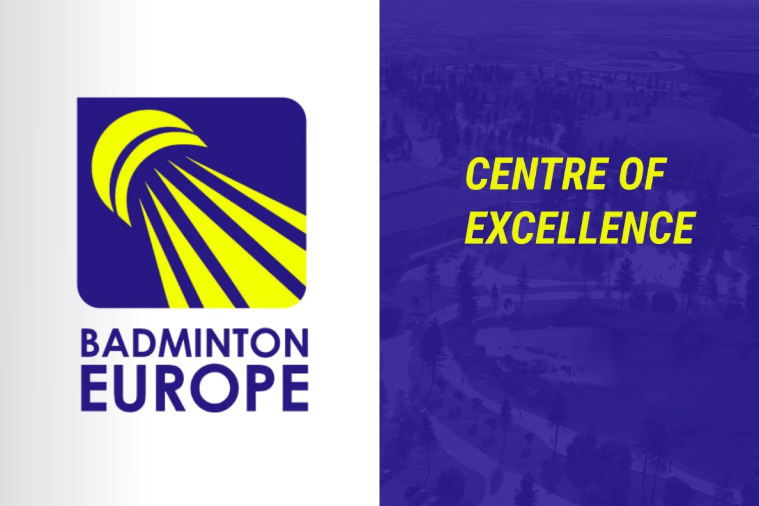 Wat is het Badminton Europe Centre of Excellence?