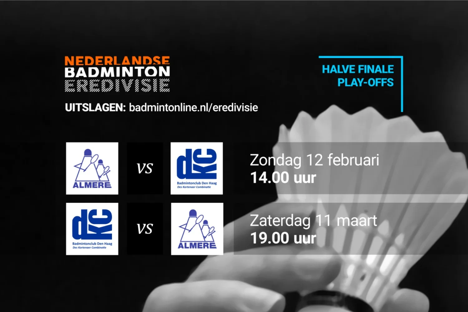 Data halve finale Nederlandse Badminton Eredivisie tussen DKC en Almere bekend gemaakt