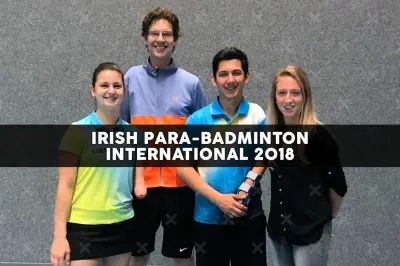 Nederlandse ploeg aangepast badminton in Dublin voor Irish Para-Badminton International 2018