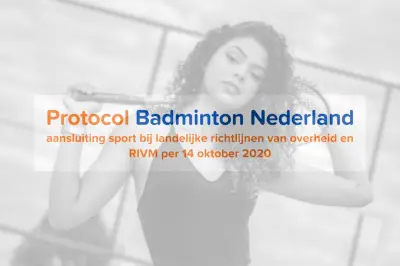 Badmintonprotocol Badminton Nederland per 14 oktober 2020