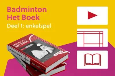 Reserveer nu: Badminton Het Boek door Ron Daniëls