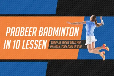 Badminton Nederland start ProbeerBadminton.nu 2022 op: de succesvolle ledenwervingsactie voor badmintonclubs