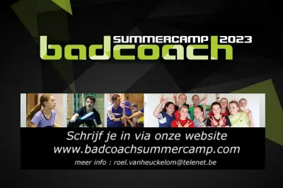 Badcoach Summercamp 2023 eind juli in Belgi&euml;