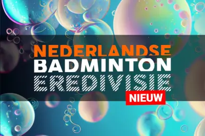 Nederlandse Badminton Eredivisie wijzigt per seizoen 2023-2024