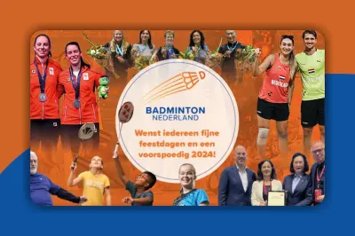 Badminton Nederland wenst ons fijne feestdagen en een sportief 2024!