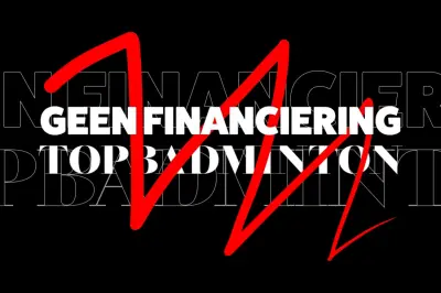 Advies NOC*NSF aan Badminton Nederland: dien geen investeringsplan topbadminton in!