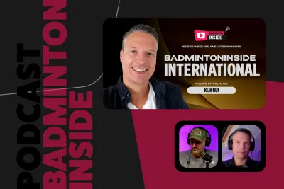 BadmintonInside: de Nederlandse kansen op het EK en een ode aan Carolina Marin